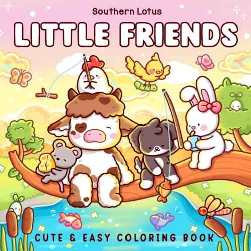 Little Friends: Coloring Book for Adults and Teens Featuring Fuzzy Animal Characters and Cute Besties in Cozy Moments and Daily Adventures for Relaxation