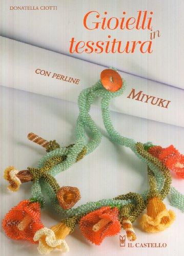 Gioielli in tessitura