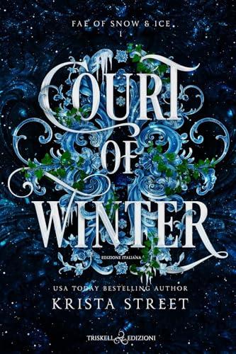 Court of winter. Ediz. italiana