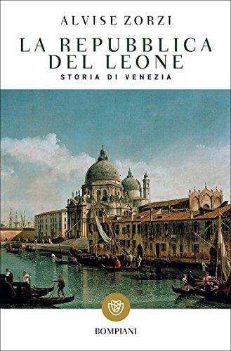 La repubblica del leone: Storia di Venezia (Tascabili. Saggi Vol. 226)