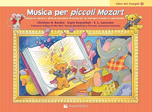 Musica per piccoli Mozart. Il libro dei compiti (Vol. 1)