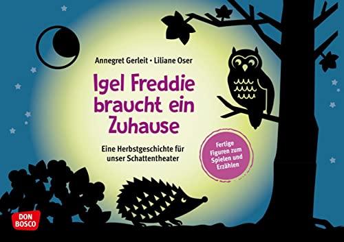 Igel Freddie braucht ein Zuhause: Eine Herbstgeschichte für unser Schattentheater. Fertige Figuren zum Spielen und Erzählen. Tierisches Schattenspiel für Kita und Grundschule.