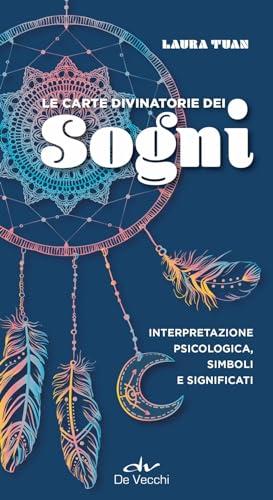 Le carte divinatorie dei sogni. Interpretazione psicologica, simboli e significati. Con 52 Carte