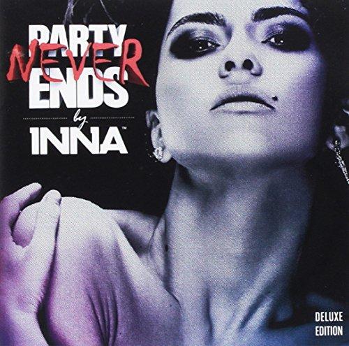INNA - PARTY NEVER ENDS - INNA
