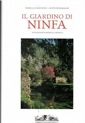 Il giardino di Ninfa. Ediz. illustrata