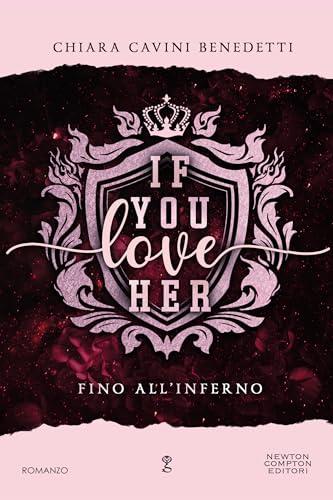 If you love her. Fino all'inferno
