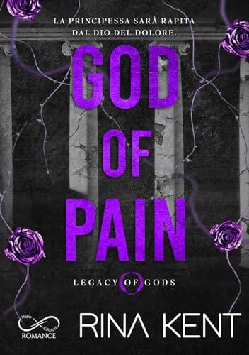 God of pain. Legacy of Gods. Ediz. italiana