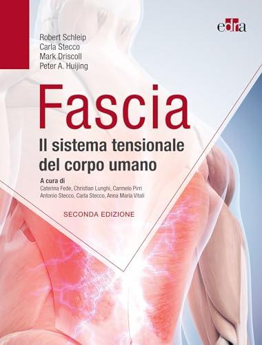 Fascia, 2 ed.: Il sistema tensionale del corpo umano