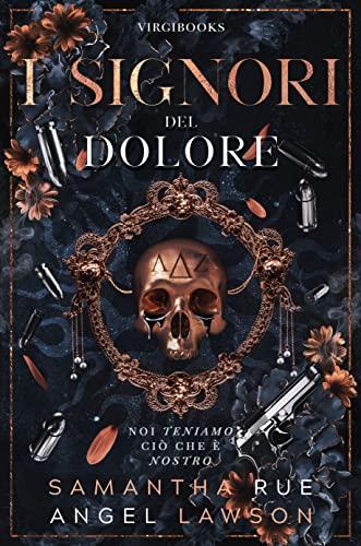 I Signori del dolore (I reali della Forsyth University Vol. 1)
