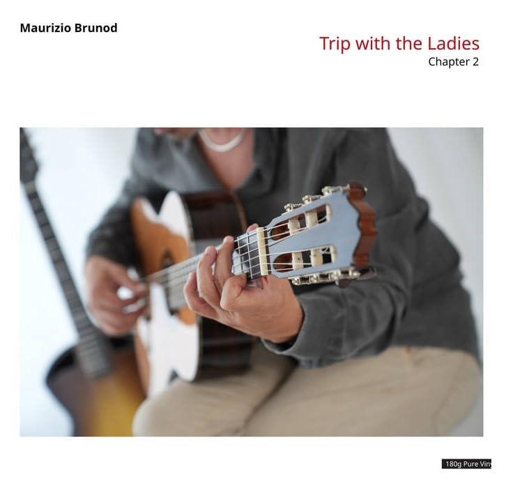 Maurizio Brunod (Lp) - Trip With The Ladies Chapter 2 (Lp)
