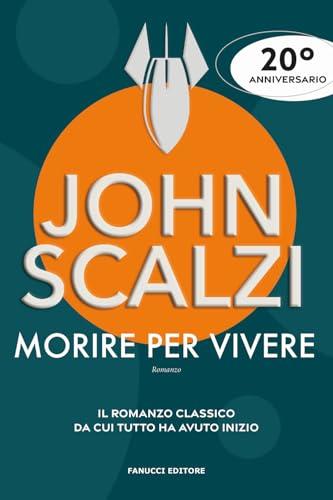 Morire per vivere