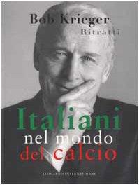 Ritratti. Italiani nel mondo del calcio