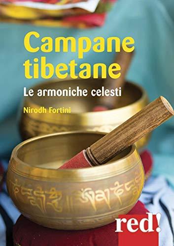 Campane Tibetane. Le Armoniche Celesti. CD Audio