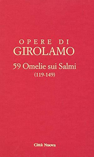 59 omelie sui salmi. (119-149) (Vol. 9/2)