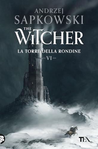 La torre della rondine. The Witcher (Vol. 6)