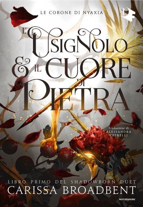 L'usignolo e il cuore di pietra. Shadowborn Duet (Libro 1)