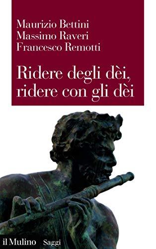Ridere degli dèi, ridere con gli dèi: L'umorismo teologico (Saggi Vol. 897)