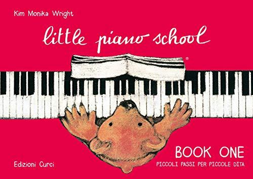 Little Piano School. Book One. Piccoli pianisti crescono. Libro in italiano