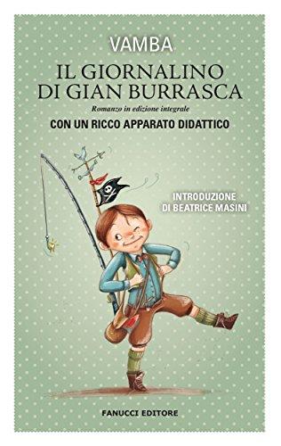Il giornalino di Gian Burrasca. Unico con apparato didattico (Fanucci Editore)