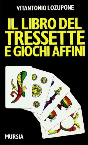 Il libro del tressette e giochi affini