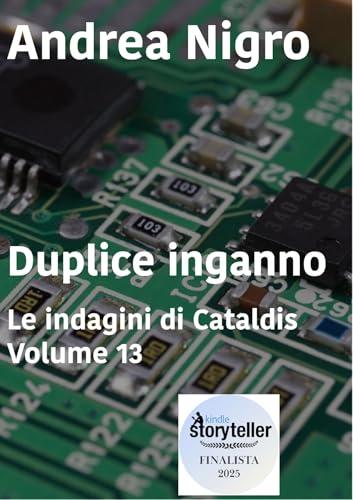 Duplice Inganno (Le indagini di Cataldis Vol. 13)
