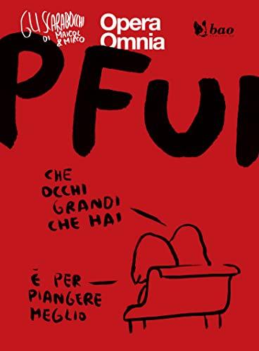 Pfui. Gli scarabocchi di Maicol & Mirco (Vol. 6)