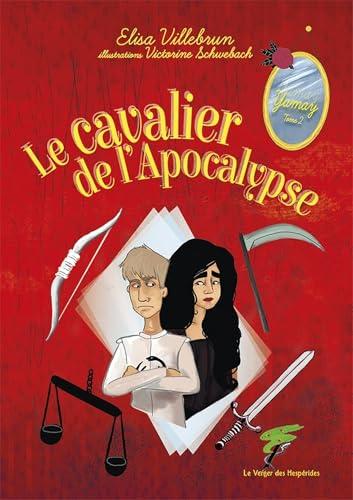 Yamay - Tome 2: Le cavalier de l’apocalypse (French Edition)