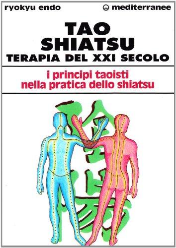 Tao shiatsu. Terapia del XXI secolo