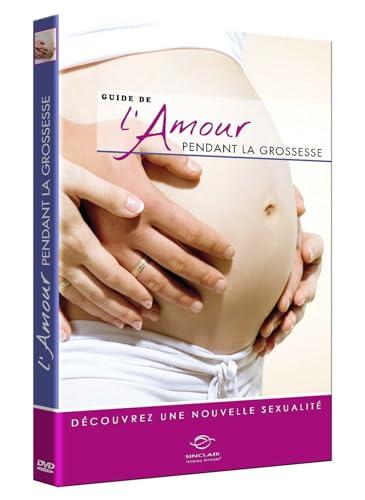 L'Amour pendant la Grossesse