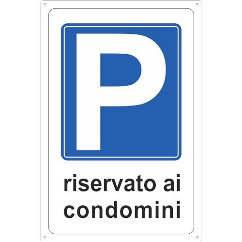 Pubblimania Cartello PARCHEGGIO RISERVATO AI CONDOMINI in alluminio composito da 3 mm. Per esterno - interno (Parcheggio riservato ai condomini 30x40)