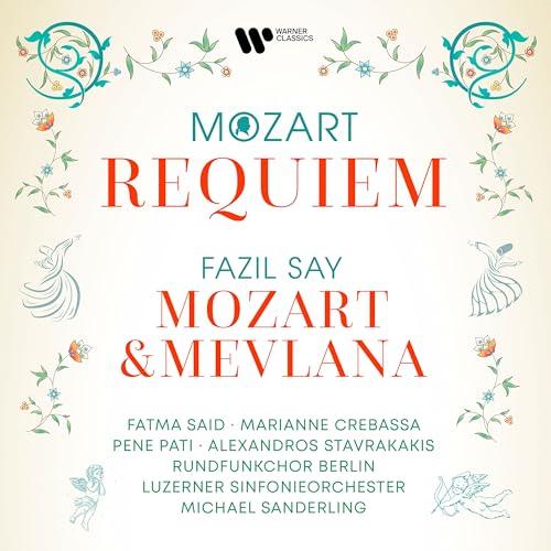 Mozart: Requiem - Say: Mozart & Mevlana, Op. 110