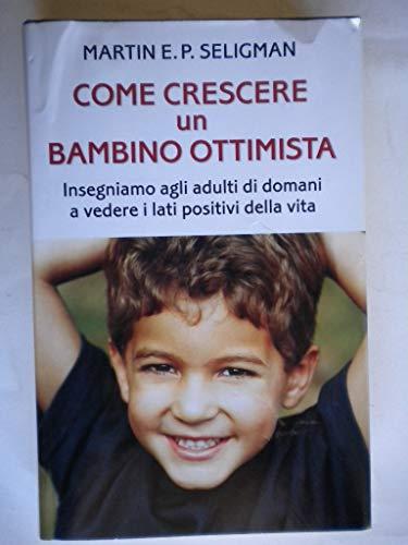 Come crescere un bambino ottimista