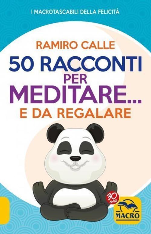 50 Racconti per Meditare...e da Regalare