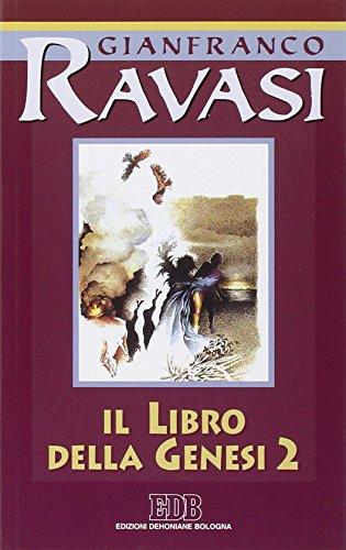 Il libro della Genesi. Ciclo di conferenze (Milano, Centro culturale S. Fedele) (Vol. 2)
