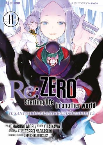 Re: zero. Starting life in another world. Il santuario e la strega dell'avidità (Vol. 11)