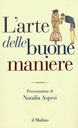 L'arte delle buone maniere