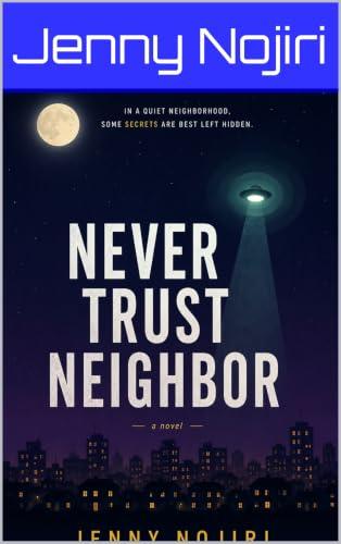 Never Trust Neighbor (English Edition)