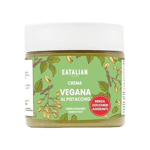 EATALIAN BY AMZ BETTER Crema di Pistacchio Vegan Senza Zuccheri Aggiunti, Crema Spalmabile Vegana, Ideale sul Pane, Perfetta con il Gelato e per Dubai Chocolate, 200g Made in Italy