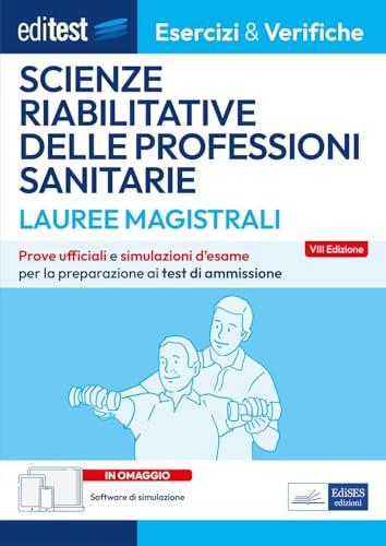 Test Scienze Riabilitative delle Professioni Sanitarie: eserciziario per la preparazione con software di simulazione