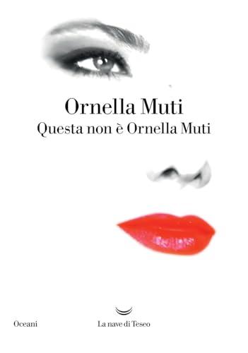 Questa non è Ornella Muti