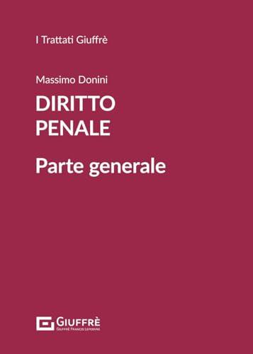 Diritto penale - parte generale: Vol. 1