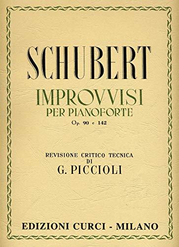 Improvvisi per pianoforte opera 90 e 142