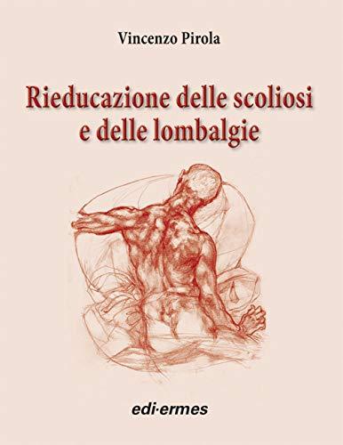 Rieducazione delle scoliosi e delle lombalgie