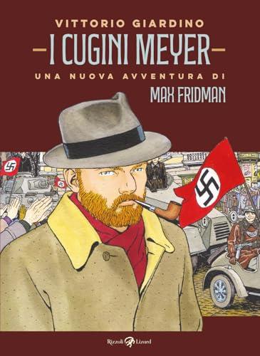 I cugini Meyer. Una nuova avventura di Max Fridman