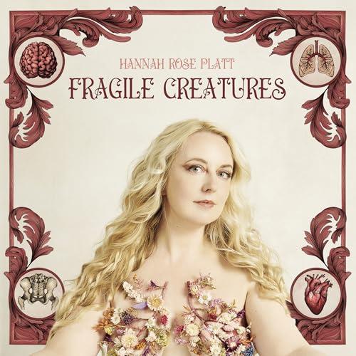 Fragile Creatures