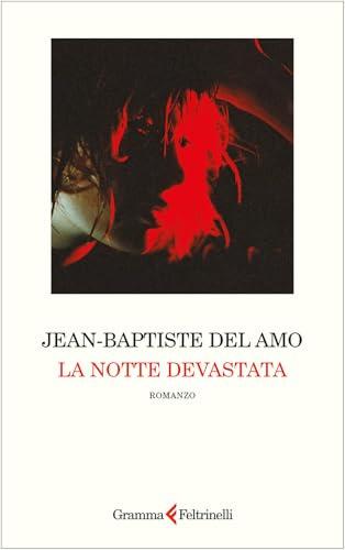 La notte devastata