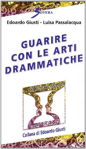 Guarire con le arti drammatiche