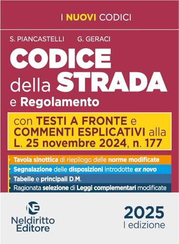 Codice della strada. Con testi a raffronto e commenti esplicativi 2025