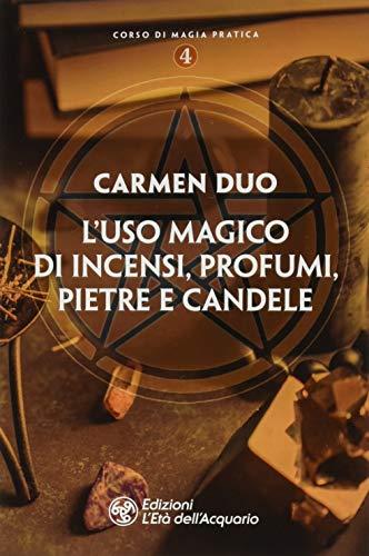 L'uso magico di incensi, profumi, pietre e candele