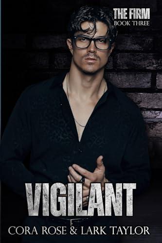 Vigilant (The Firm Book 3) (English Edition)